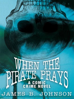 cover image of When the Pirate Prays